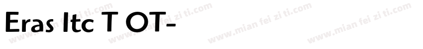 Eras Itc T OT字体转换